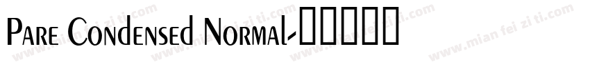 Pare Condensed Normal字体转换